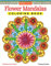Flower Mandalas Coloring Book (Coloring Is Fun)