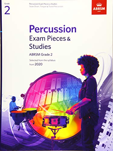 Percussion Exam Pieces & Studies, ABRSM Grade 2: Selected from the syllabus from 2020 (ABRSM Exam Pieces)