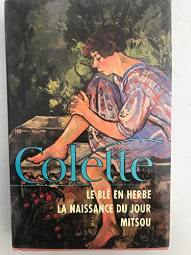Le Blé En Herbe - La Naissance Du Jour - Mitsou