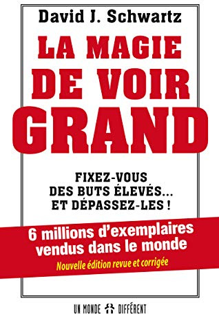 La magie de voir grand
