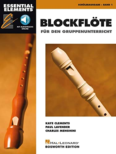 Essential Elements für Blockflöte. Enthält Online-Audio