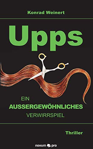 Upps – ein außergewöhnliches Verwirrspiel: Thriller