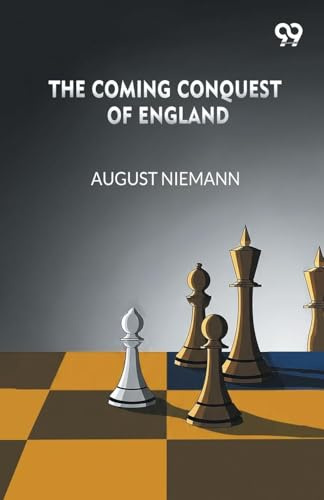 The Coming Conquest Of England