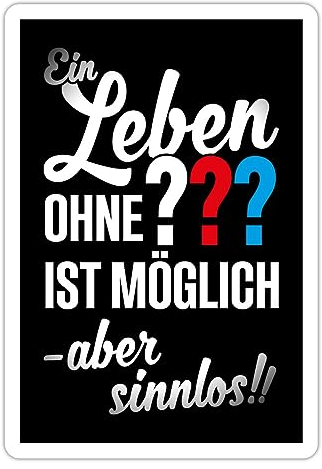 Spreadshirt Die Drei Fragezeichen Ein Leben ohne Ist Möglich Aber Sinnlos Spruch Sticker, max. 10x10 cm, 10 x 10 cm, Mattweiß