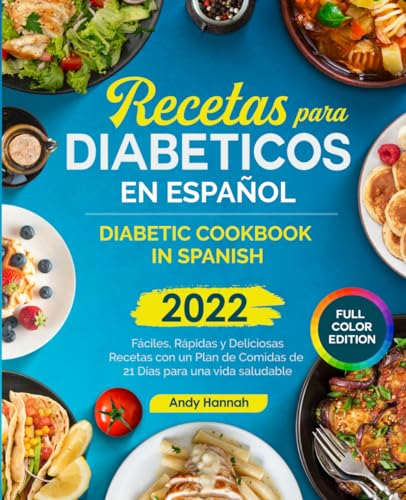 Recetas Para Diabeticos en Español: Diabetic Cookbook in Spanish