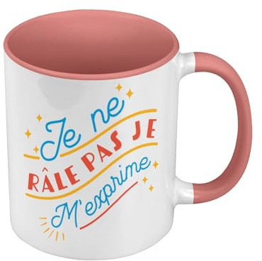 Premium Quality Colour Mug Pink – Je ne râle, Je m'express– Mug with Handle and Coloured Interior