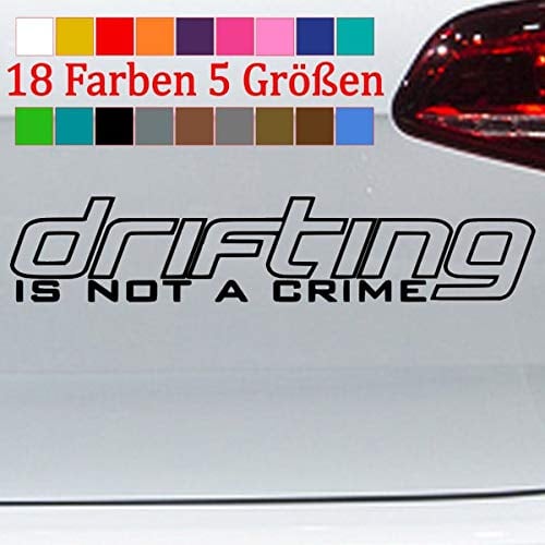 Drifting is No Crime Aufkleber NFS Drift Auto Car Tuning JDM 18 Farben 5 Größen