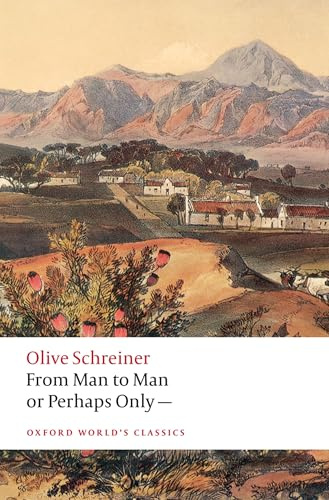From Man to Man or Perhaps Only― (Oxford World's Classics)