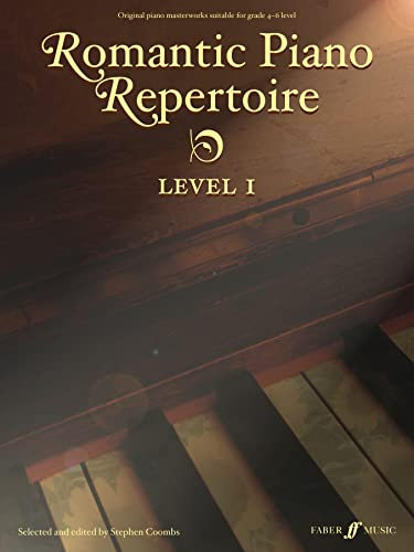 Romantic Piano Repertoire Level 1: Original Piano Masterworks (Early to Late Intermediate, Grade 4-6) (Trinity Repertoire Library)