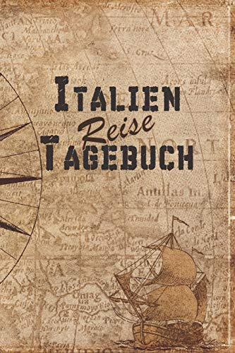 Italien Reise Tagebuch: 6x9 Reise Journal I Notizbuch mit Checklisten zum Ausfüllen I Perfektes Geschenk für den Trip nach Italien für jeden Reisenden
