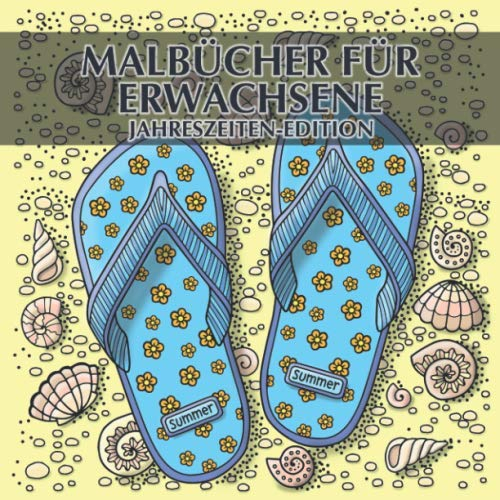 Malbücher für Erwachsene - Jahreszeiten-Edition: 40 einzigartige Jahreszeiten-Bilder zum ausmalen und entspannen + BONUS