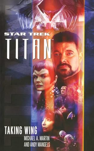 Titan #1: Taking Wing: Taking Wing (Star Trek: The Next Generation)