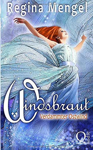 Windsbraut: Verdammter Ostwind