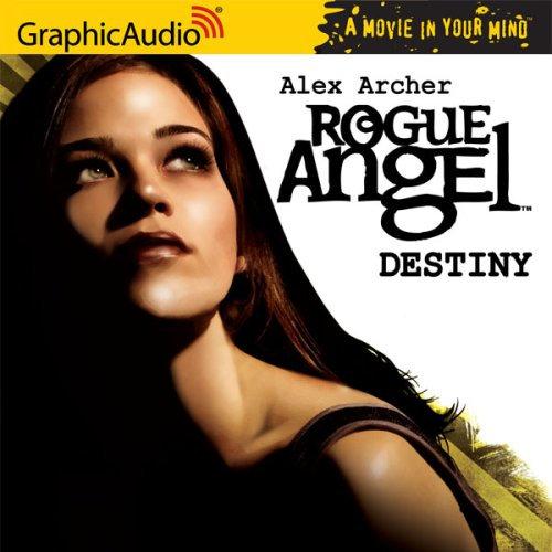 Destiny (Rogue Angel, Band 1)
