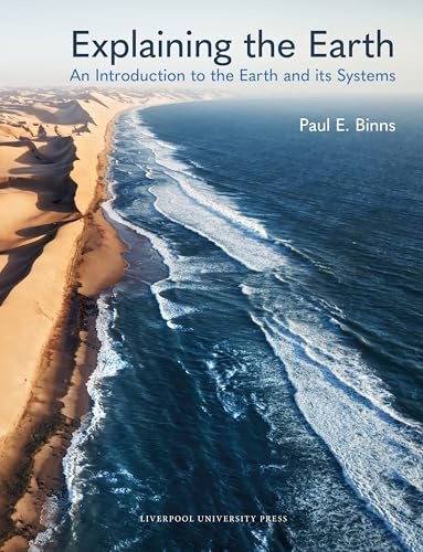 Explaining the Earth: An Introduction to the Earth and its Systems