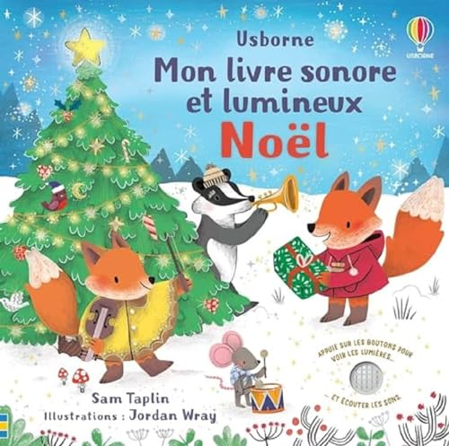 Noël - Mon livre sonore et lumineux - Dès 1 an