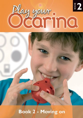 Play Your Ocarina: Book 2 - Moving on