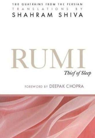 Rumi - Thief of Sleep: 180 Quatrains from the Persian