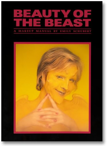 Beauty of the Beast: A Makeup Manual
