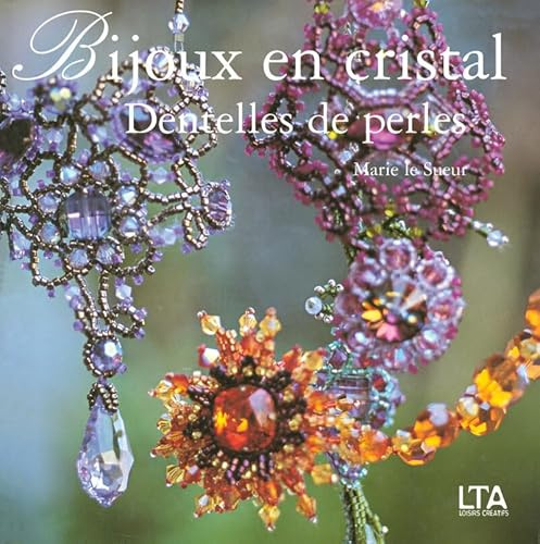 Bijoux en cristal : Dentelles de perles