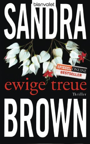 Ewige Treue: Thriller