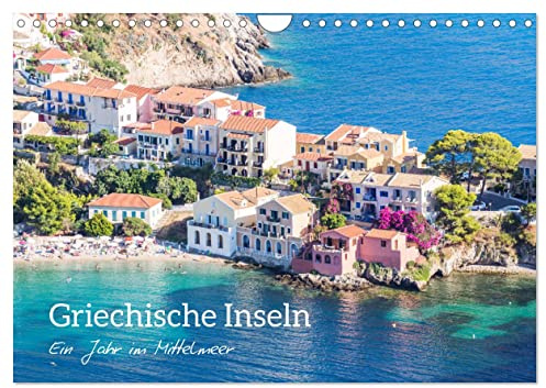 Griechische Inseln - Ein Jahr im Mittelmeer (Wandkalender 2026 DIN A4 quer), CALVENDO Monatskalender: Sommerstimmung aus dem fantastischen Griechenland (CALVENDO Orte)