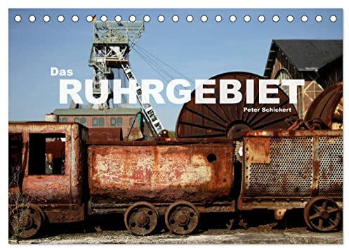 Das Ruhrgebiet (Tischkalender 2026 DIN A5 quer), CALVENDO Monatskalender: Die faszinierende und und oft unterschätzte Region im Westen Deutschlands. (CALVENDO Orte)