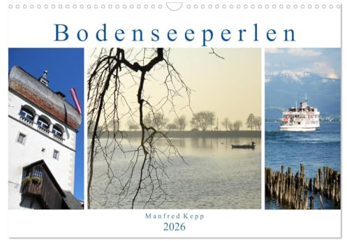 Bodenseeperlen (Wandkalender 2026 DIN A3 quer), CALVENDO Monatskalender: Dem See so nahe. (CALVENDO Orte)