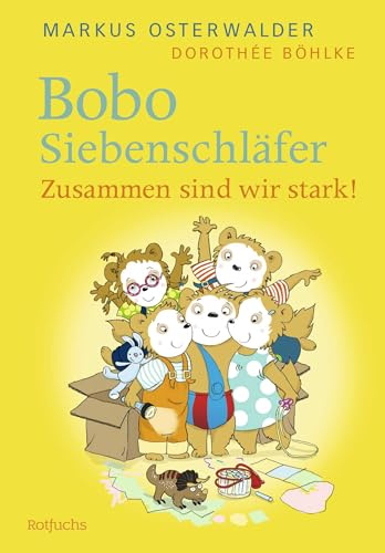 Bobo Siebenschläfer: Zusammen sind wir stark! (Bobo Siebenschläfer: Neue Abenteuer zum Vorlesen ab 4 Jahre, Band 4)