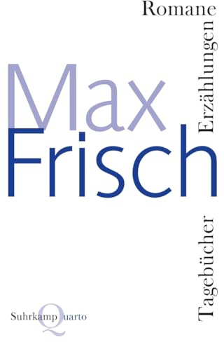 Romane, Erzählungen, Tagebücher: Mit einem Nachwort von Volker Hage (Suhrkamp Quarto)