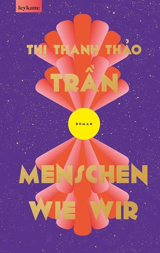 Menschen wie wir: Roman