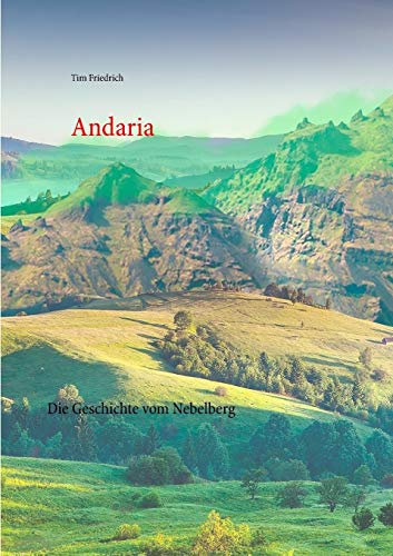 Andaria: Die Geschichte vom Nebelberg