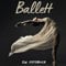 Ballett: Ein Fotobuch