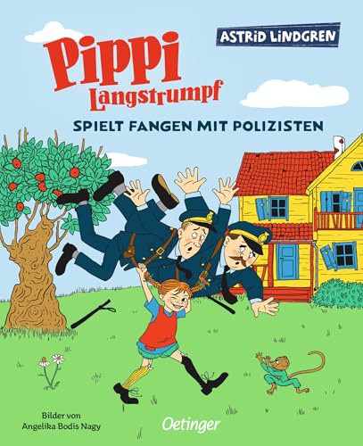 Pippi Langstrumpf spielt Fangen mit Polizisten: Pippi-Langstrumpf-Bilderbuch mit einer lustigen Geschichte zum Vorlesen für Kinder ab 4 Jahren