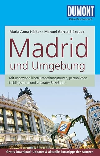 DuMont Reise-Taschenbuch Reiseführer Madrid und Umgebung: mit Online Updates als Gratis-Download