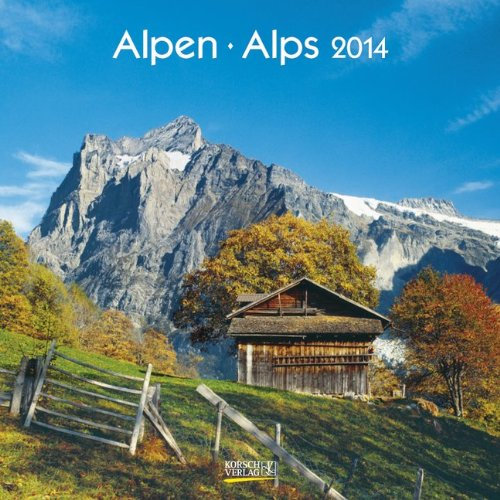 Alpen 2014. Broschürenkalender: Nutzkalendarium dtsch.-engl.-französ.-italien.