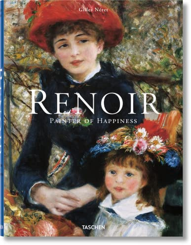 Renoir: Peintre Du Bonheur: Peintre du bonheur (1841-1919)
