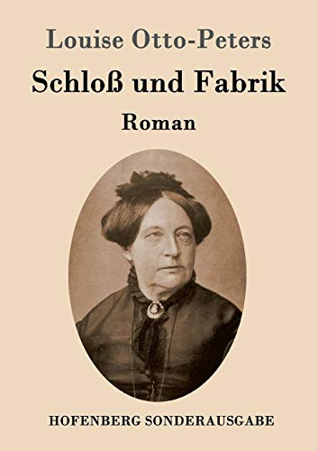 Schloß und Fabrik: Roman