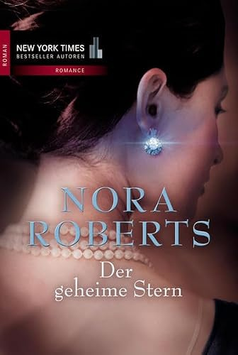 Der geheime Stern: Roman (New York Times Bestseller Autoren: Romance)