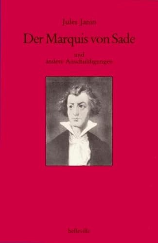 Der Marquis von Sade und andere Anschuldigungen