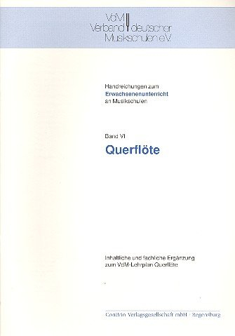 Querflöte (Handreichungen zum Erwachsenenunterricht an Musikschulen)