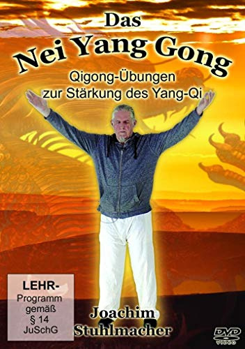 Das Nei Yang Gong: Qigong-Übungen zur Stärkung des Yang-Qi