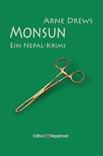 Monsun: Ein Nepal-Krimi