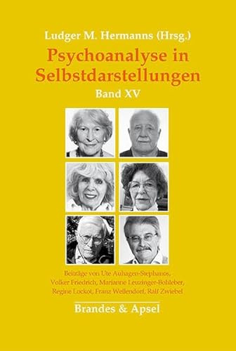 Psychoanalyse in Selbstdarstellungen, Band XV