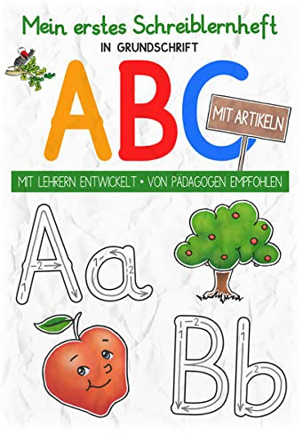 Mein buntes Kinder-ABC in Grundschrift mit Artikeln: Schreiblernheft in DINA 4, auf 120g/m² Zeichenkarton