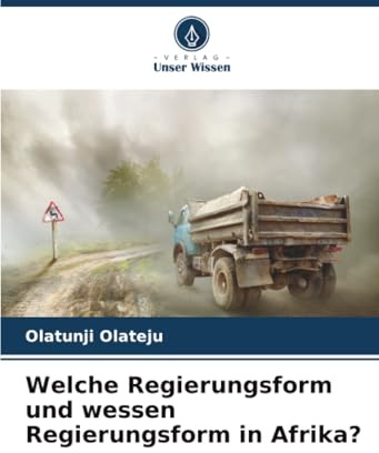 Welche Regierungsform und wessen Regierungsform in Afrika?: DE