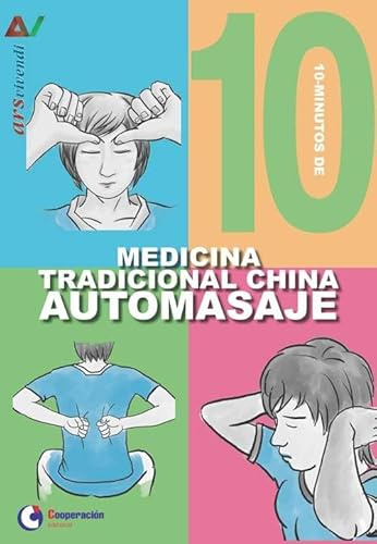 10 minutos de medicina tradicional china : automasaje (Ars Vivendi, Band 13)
