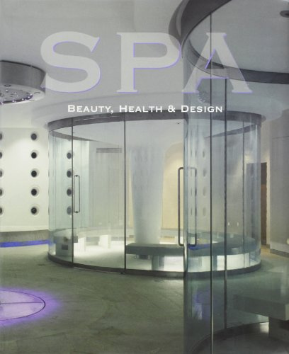 Spa: Beauty, Health & Design
