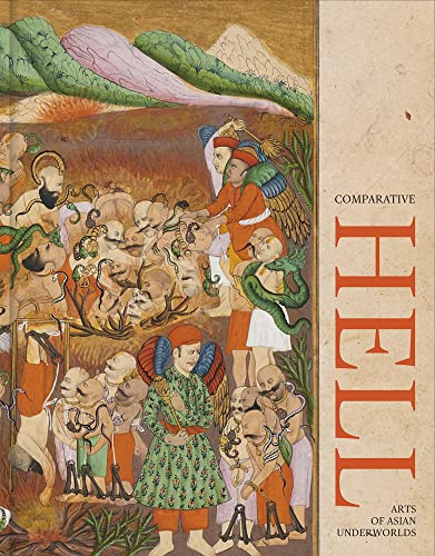 Comparative Hell: Arts of Asian Underworlds