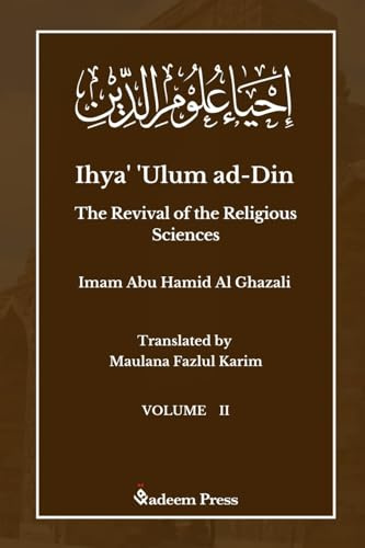 Ihya' 'Ulum ad-Din - The Revival of the Religious Sciences - Vol 2: ¿¿¿¿¿ ¿¿¿¿ ¿¿¿¿¿: ¿¿¿¿¿ ¿¿¿¿ ¿¿¿¿¿